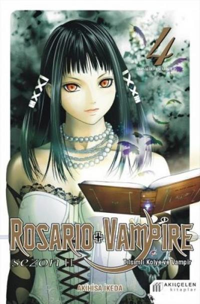 Rosario Vampire - Tilsimli Kolye ve Vampir Sezon 2 Cilt 04