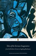Tales of the German Imagination from the