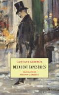 Decadent Tapestries