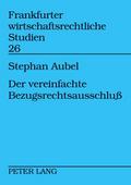 Der vereinfachte Bezugsrechtsausschluß