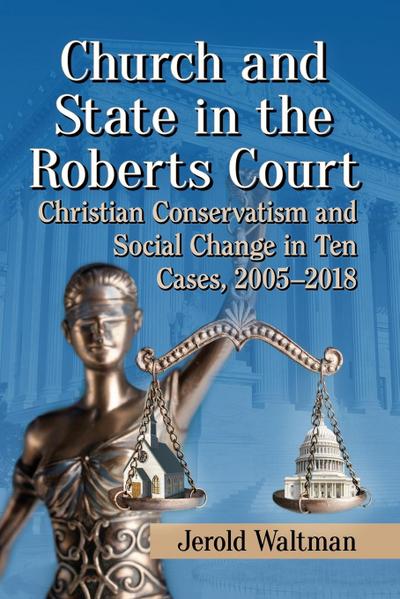 Church and State in the Roberts Court