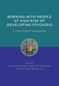 Working with People at High Risk of Developing Psychosis