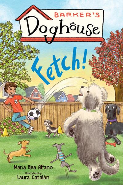 Barker’s Doghouse 1: Fetch!