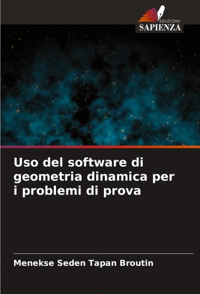 Uso del software di geometria dinamica per i problemi di prova