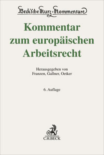 Kommentar zum europäischen Arbeitsrecht