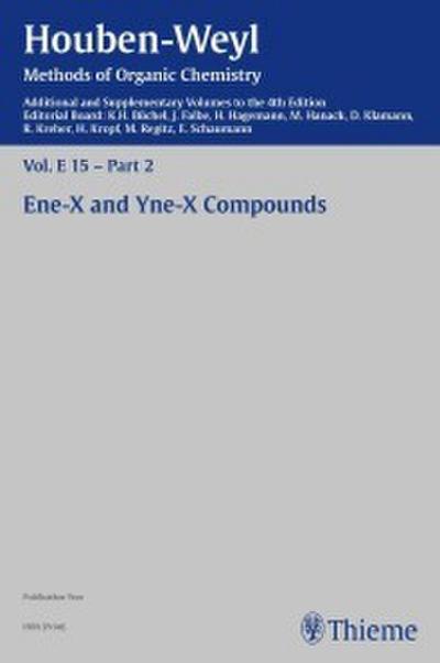 Houben-Weyl Methods of Organic Chemistry Vol. E 15/2, 4th Ed