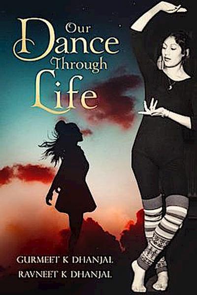 Our Dance Through Life