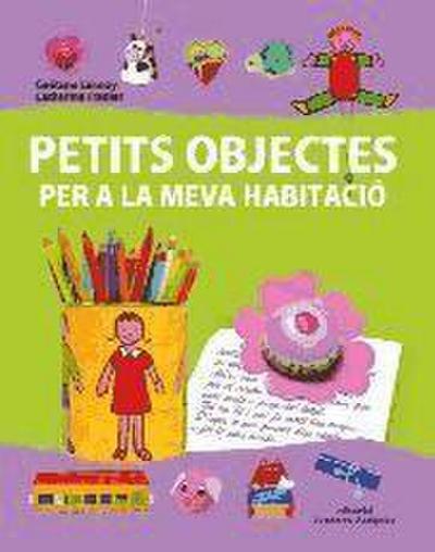 Petit objectes per a la meva habitació