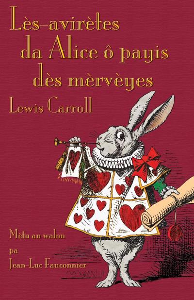 Lès-avirètes da Alice ô payis dès mèrvèyes