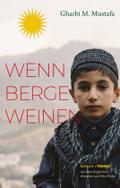 Mustafa,Wenn Berge weinen