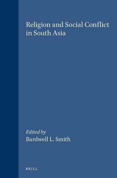Religion and Social Conflict in South Asia