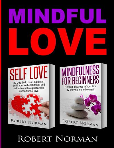 Self Love, Mindfulness for Beginners