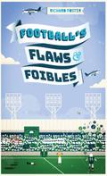Football’s Flaws & Foibles