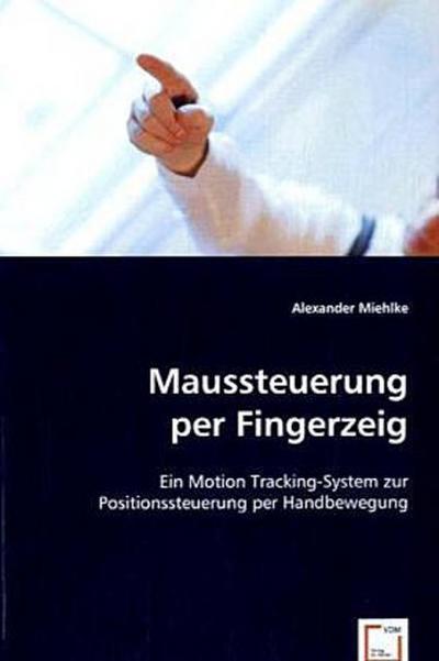 Maussteuerung per Fingerzeig