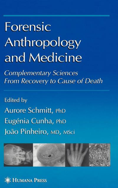 Forensic Anthropology and Medicine