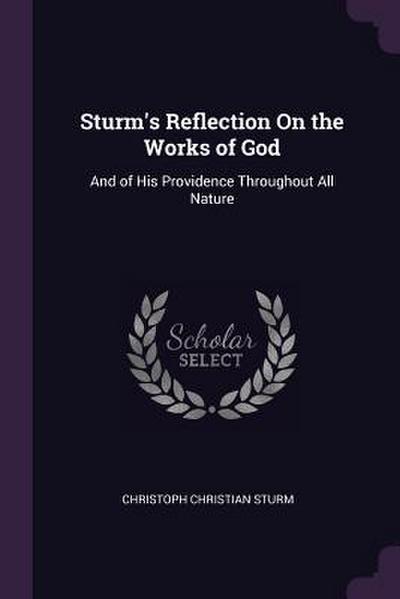 Sturm’s Reflection On the Works of God