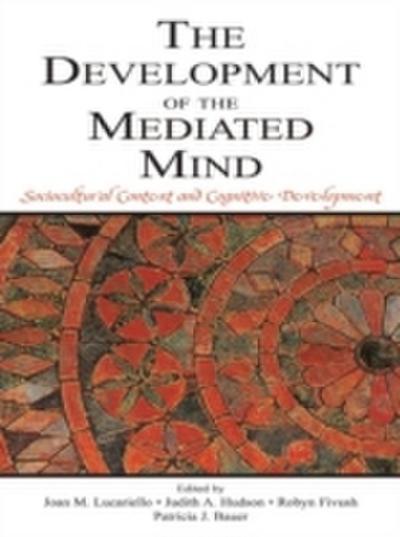 Development of the Mediated Mind