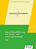 Industriebuchführung mit Kosten- und Leistungsrechnung - IKR: Schülerband