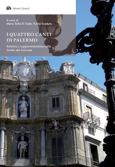 I quattro canti di Palermo. Retorica e rappresentazione nell
