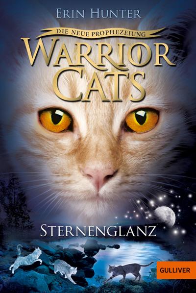 Warrior Cats Staffel 2/04. Die neue Prophezeiung. Sternenglanz