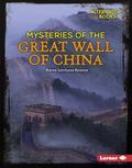 Mysteries of the Great Wall of China