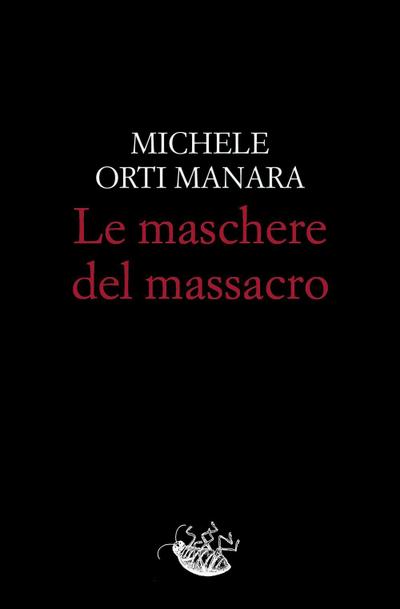 Le maschere del massacro