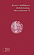 Abduktionen, Aberrationen II