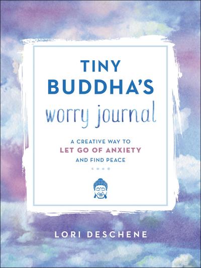 Tiny Buddha’s Worry Journal