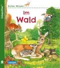 Erstes Wissen: Im Wald