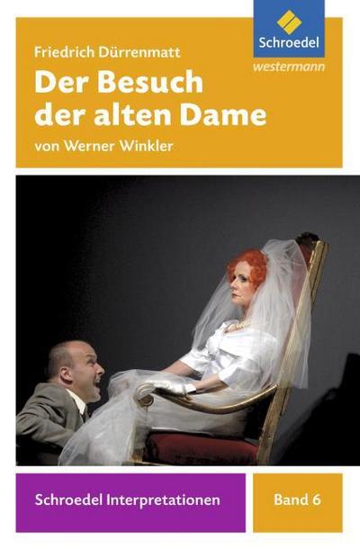 Friedrich Dürrenmatt: Der Besuch der alten Dame
