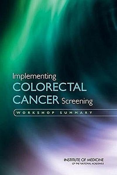 Implementing Colorectal Cancer Screening