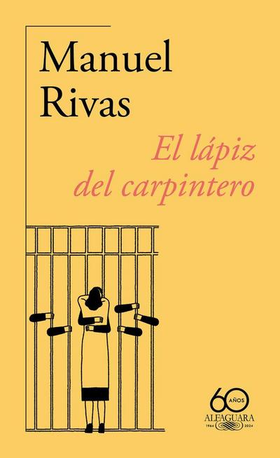 El Lápiz del Carpintero (60 Aniversario de Alfaguara) / The Carpenter’s Pencil
