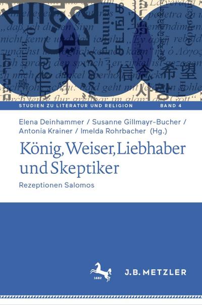 Ko¨nig, Weiser, Liebhaber und Skeptiker