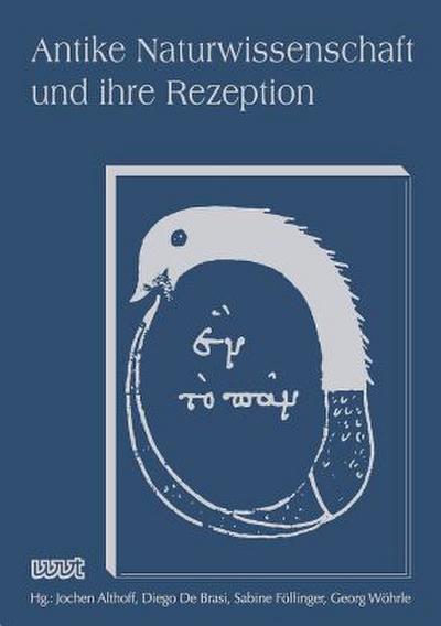 Antike Naturwissenschaft und ihre Rezeption
