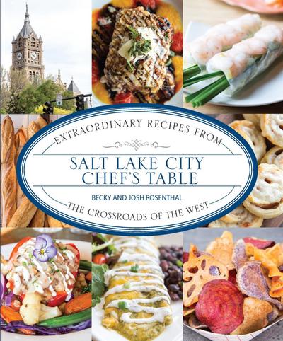 Salt Lake City Chef’s Table