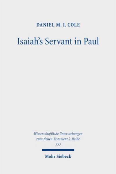 Isaiah’s Servant in Paul