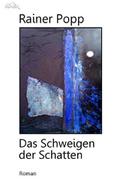 DAS SCHWEIGEN DER SCHATTEN