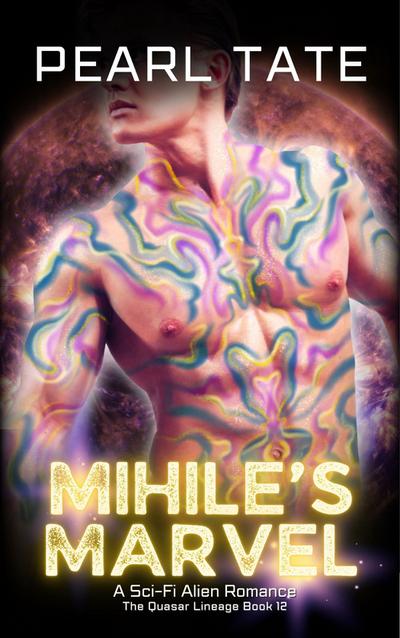 Mihile’s Marvel - A Sci-Fi Alien Romance