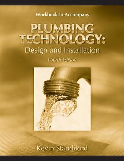Workbook for Smith/Joyce’s Plumbing Technology: Design and Installation, 4th