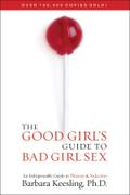 Good Girl’s Guide to Bad Girl Sex