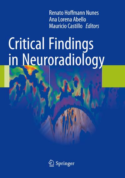 Critical Findings in Neuroradiology