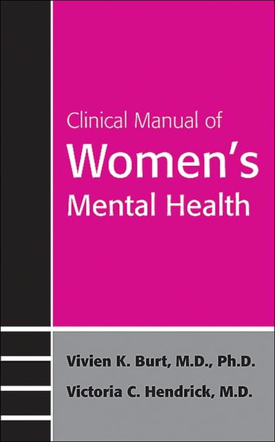 Clinical Manual of Women’s Mental Health