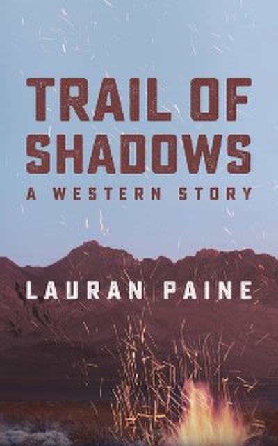 Trail of Shadows
