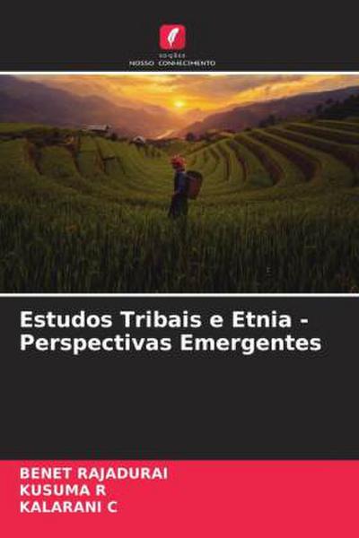 Estudos Tribais e Etnia - Perspectivas Emergentes