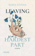 Leaving Was The Hardest Part