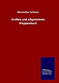 Großes und allgemeines Wappenbuch