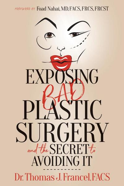 Exposing Bad Plastic Surgery