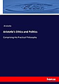 Aristotle’s Ethics and Politics