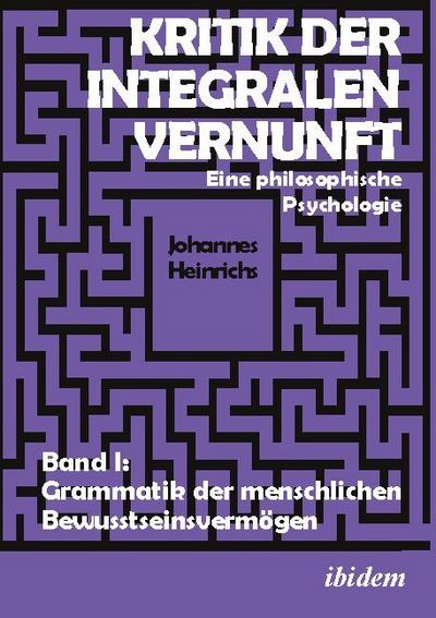 Kritik der integralen Vernunft