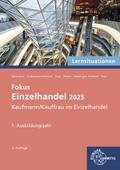 Lernsituationen Fokus Einzelhandel 2025,1. Ausbildungsjahr